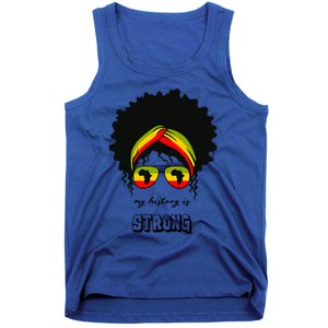 Juneteenth My History Is Strong Black Pride Beautiful Hair Meaningful Gift Tank Top