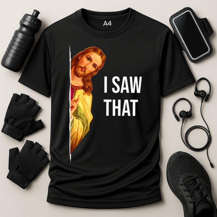 Jesus Meme I Saw That Christian God Funny Quote Cooling Performance Crew T-Shirt