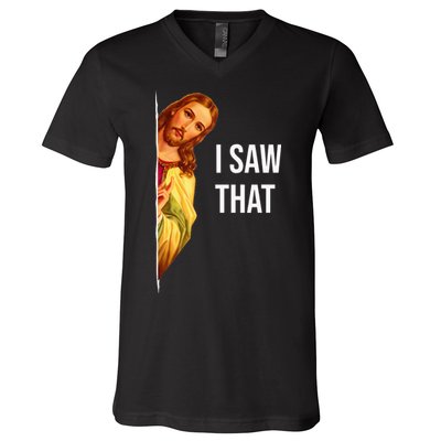Jesus Meme I Saw That Christian God Funny Quote V-Neck T-Shirt