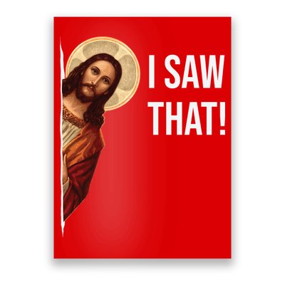 Jesus Meme I Saw That Poster