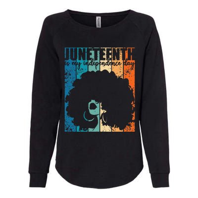 Juneteenth My Independence Day Retro Afro  Melanin Womens California Wash Sweatshirt