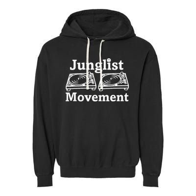 Junglist Movement Jungle Drum And Bass Music Design Garment-Dyed Fleece Hoodie