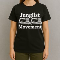 Junglist Movement Jungle Drum And Bass Music Design T-Shirt