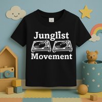 Junglist Movement Jungle Drum And Bass Music Design Toddler T-Shirt