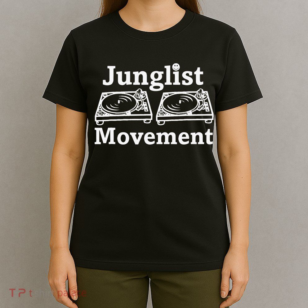Junglist Movement Jungle Drum And Bass Music Design T-Shirt