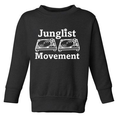 Junglist Movement Jungle Drum And Bass Music Design Toddler Sweatshirt