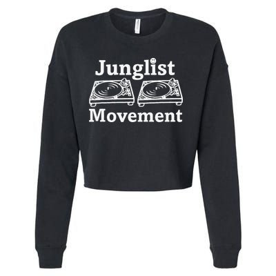 Junglist Movement Jungle Drum And Bass Music Design Cropped Pullover Crew