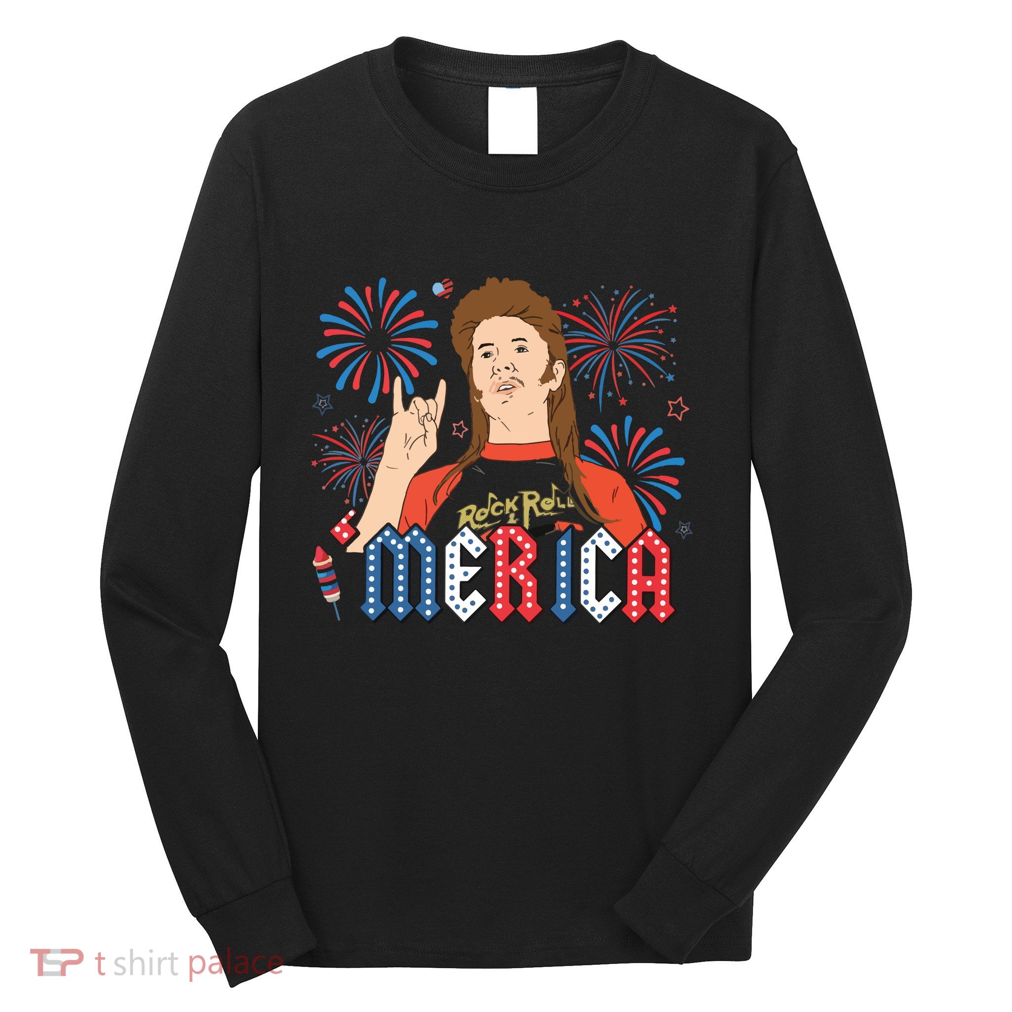 Joe Merica Joe 4th Of July Long Sleeve Shirt