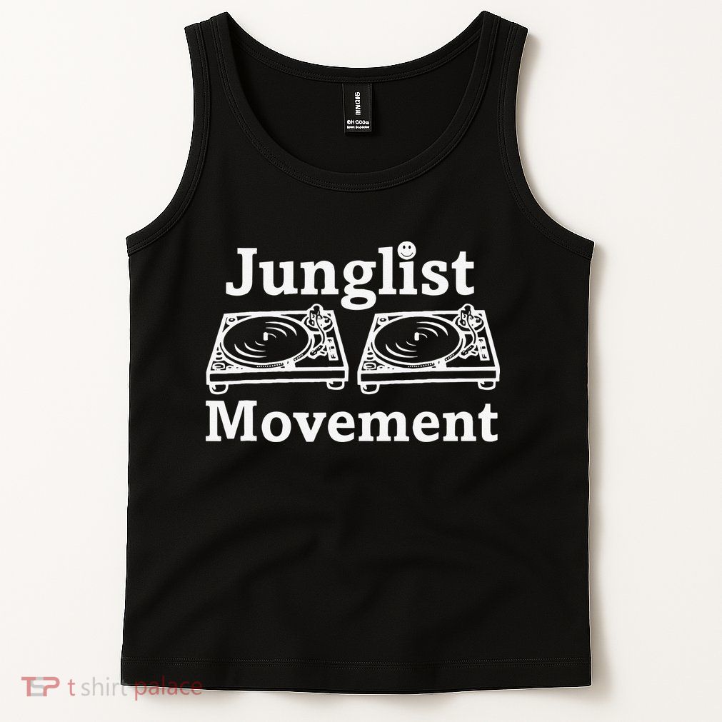 Junglist Movement Jungle Drum And Bass Music Design Tank Top