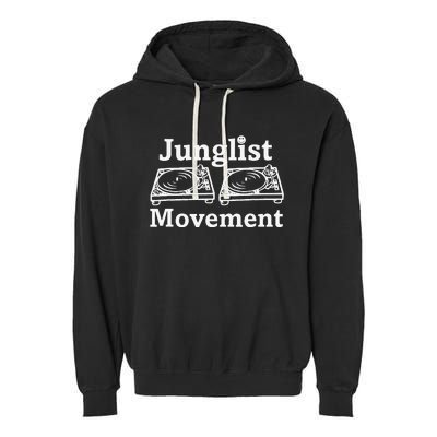 Junglist Movement Jungle Drum And Bass Music Design Garment-Dyed Fleece Hoodie