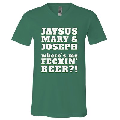 Jaysus Mary Joseph St. Patrick's Feck Beer V-Neck T-Shirt