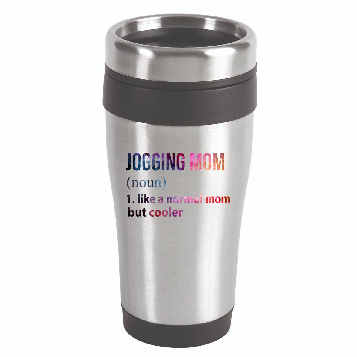 Jogging Mom Like A Normal Mom But Cooler 16oz Travel Tumbler