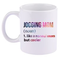 Jogging Mom Like A Normal Mom But Cooler 11oz C Handle Ceramic Mug