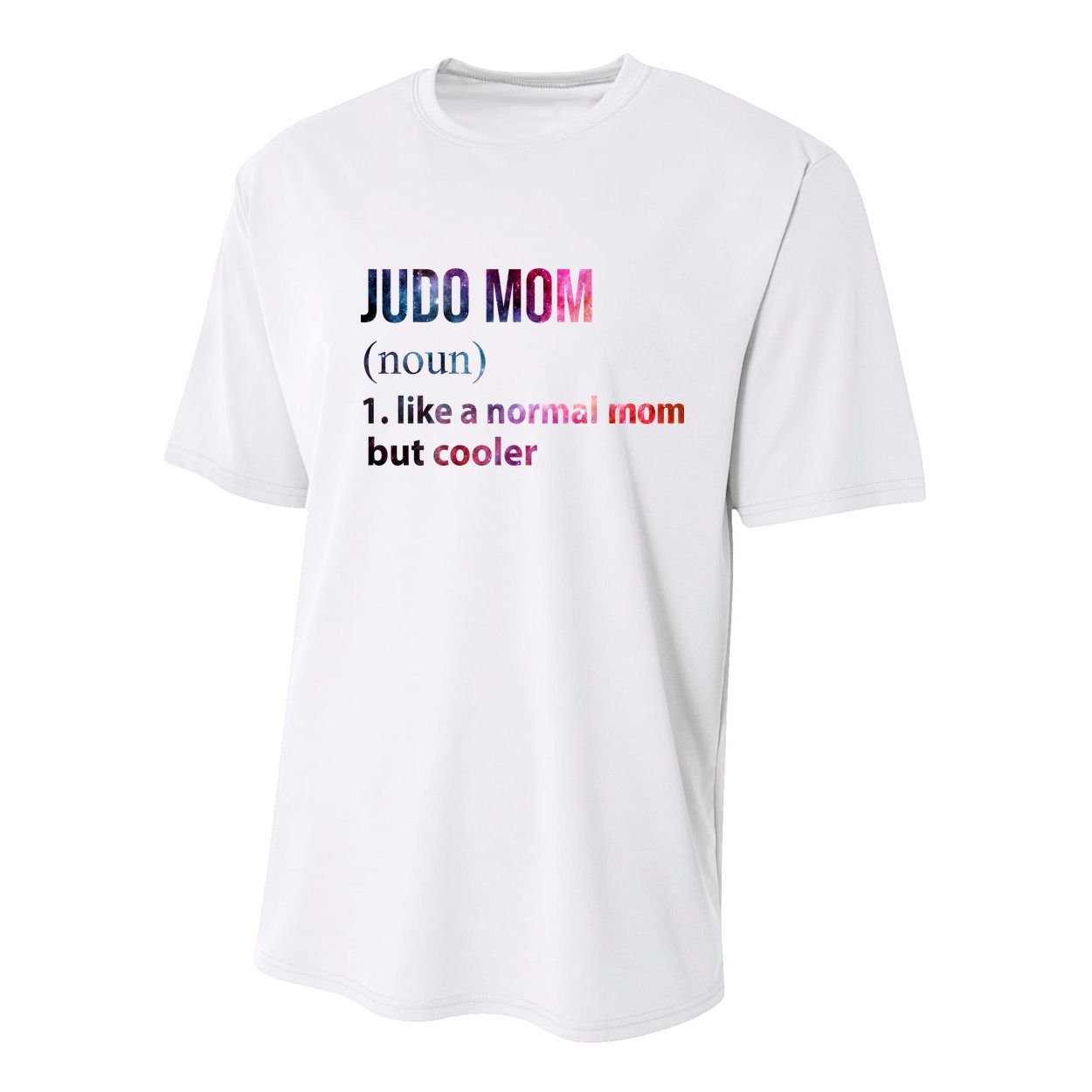 Judo Mom Like A Normal Mom But Cooler Youth Performance Sprint T-Shirt
