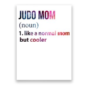 Judo Mom Like A Normal Mom But Cooler Poster