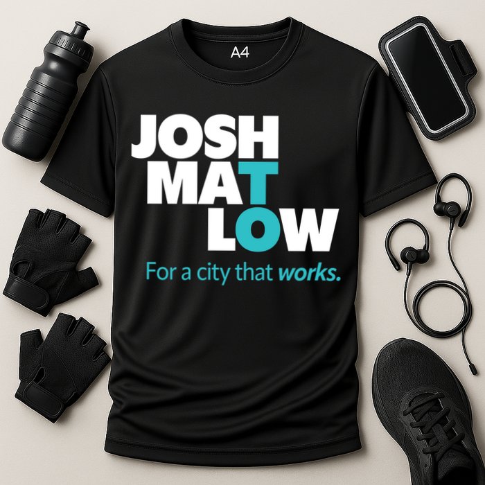 Josh Mat Low For A City That Works Performance Shirt