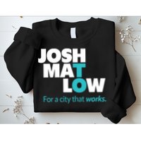Josh Mat Low For A City That Works Sweatshirt