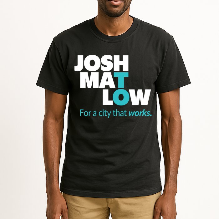 Josh Mat Low For A City That Works Tall T-Shirt