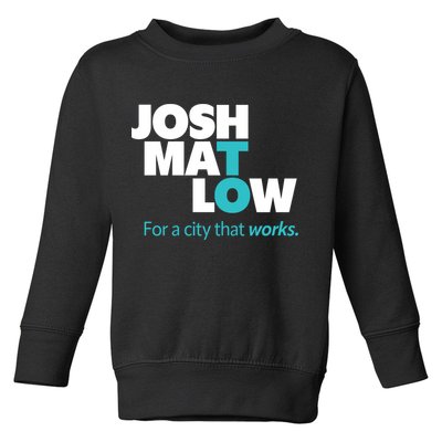Josh Mat Low For A City That Works Toddler Sweatshirt