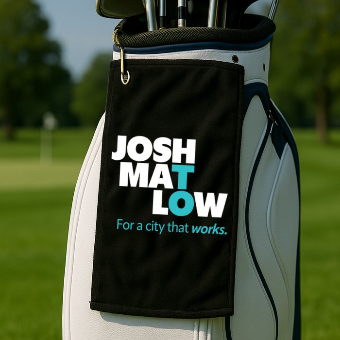 Josh Mat Low For A City That Works Golf Towel
