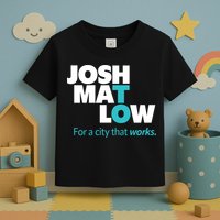 Josh Mat Low For A City That Works Toddler T-Shirt