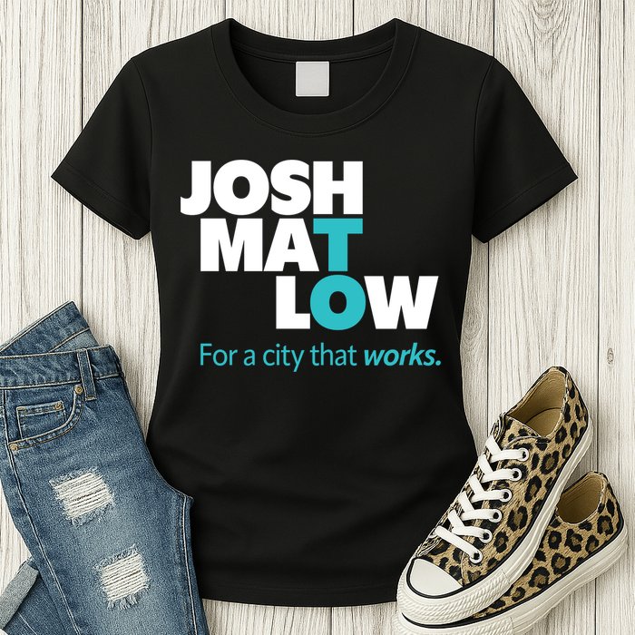 Josh Mat Low For A City That Works Womens T-Shirt