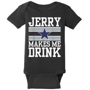 Jerry Makes Me Drink Baby Bodysuit