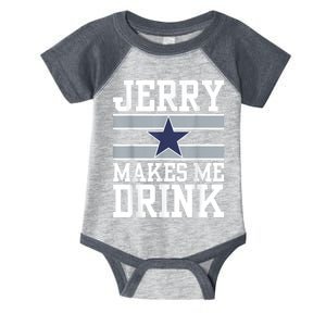 Jerry Makes Me Drink Infant Baby Jersey Bodysuit