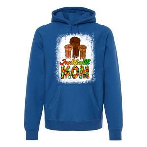 Juneteenth Mom Mother's Day Celebrating 1865 Black History Gift Premium Hoodie