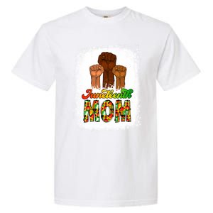 Juneteenth Mom Mother's Day Celebrating 1865 Black History Gift Garment-Dyed Heavyweight T-Shirt