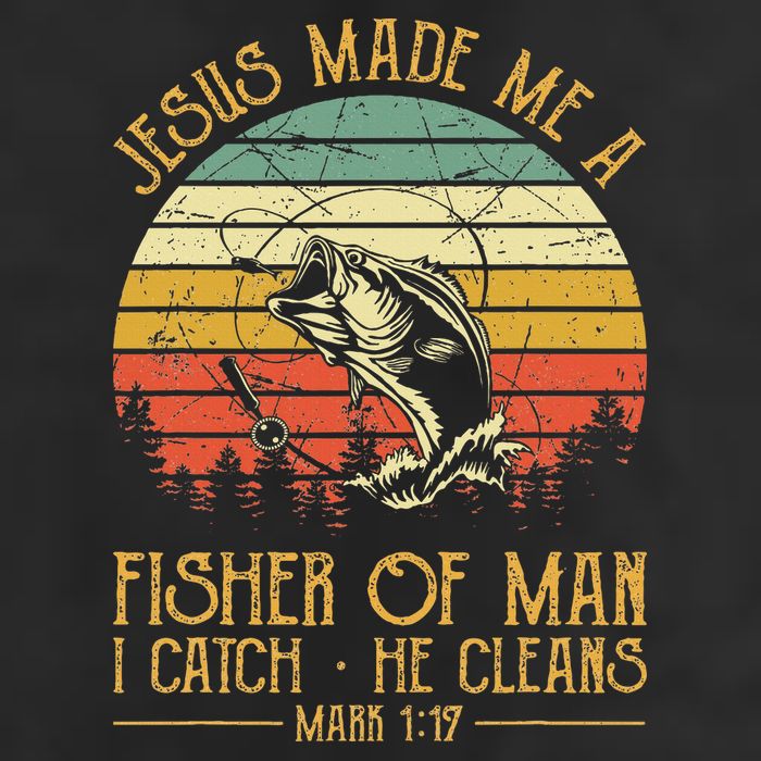 Jesus Made Me A Fisher Of Man Christian Fishing Fisherman Cool Comfort Performance Bucket Hat