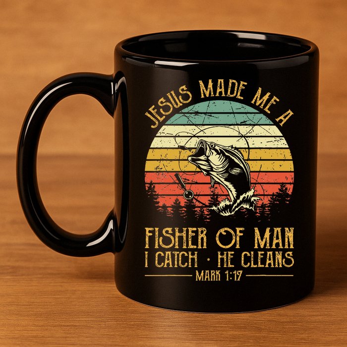 Jesus Made Me A Fisher Of Man Christian Fishing Fisherman 11oz C Handle Ceramic Mug