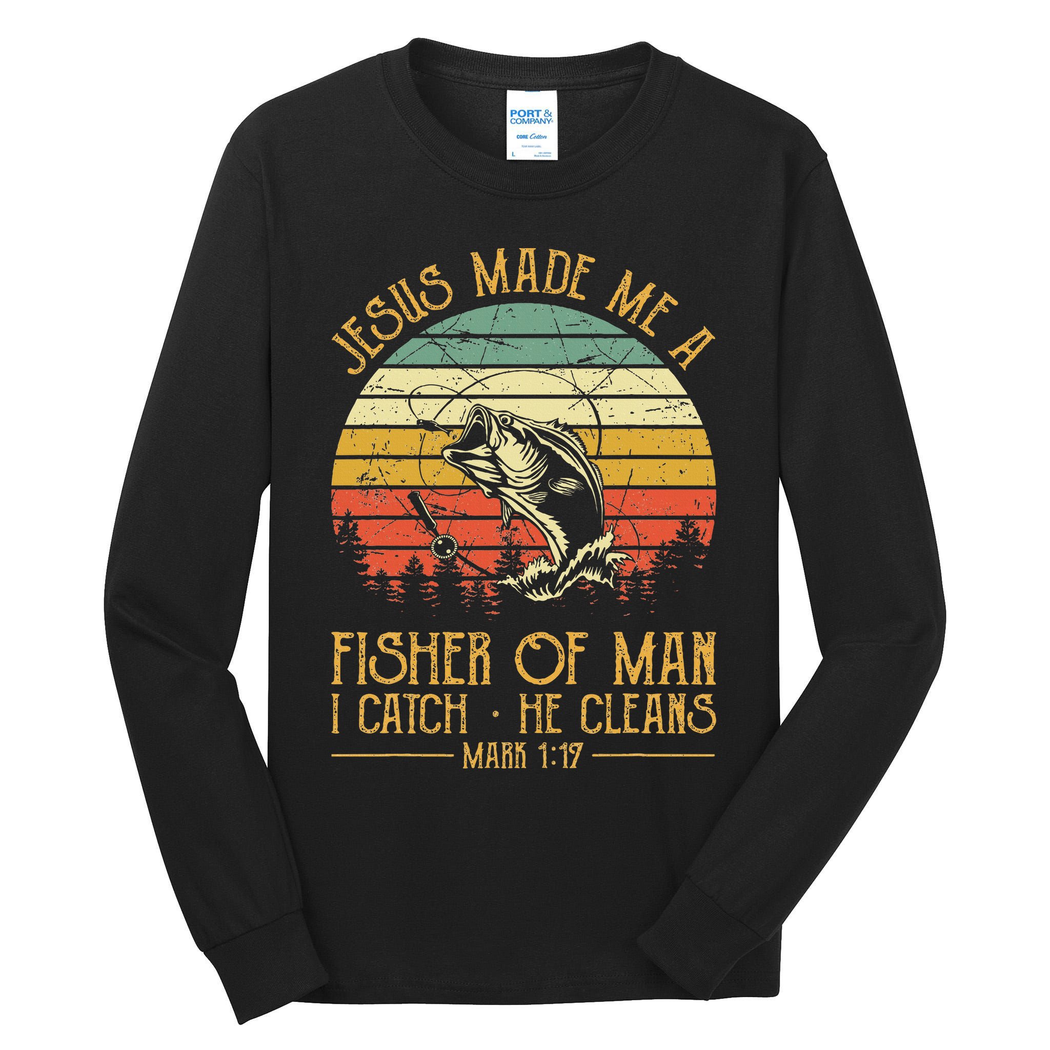 Jesus Made Me A Fisher Of Man Christian Fishing Fisherman Tall Long Sleeve T-Shirt