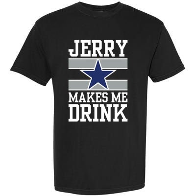 Jerry Makes Me Drink Garment-Dyed Heavyweight T-Shirt