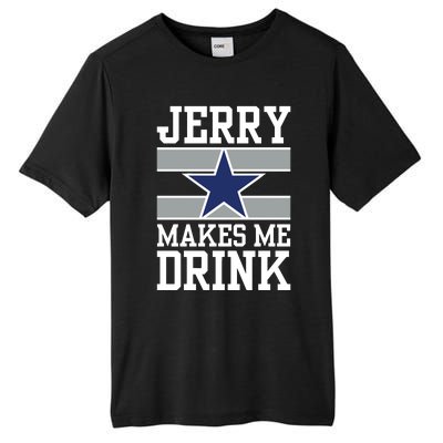 Jerry Makes Me Drink Tall Fusion ChromaSoft Performance T-Shirt