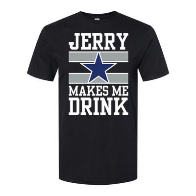 Jerry Makes Me Drink Softstyle CVC T-Shirt