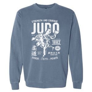 Judo Mma Martial Arts Strength Courage Honor Faith Power Funny Gift Garment-Dyed Sweatshirt