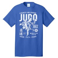 Judo Mma Martial Arts Strength Courage Honor Faith Power Funny Gift Tall T-Shirt