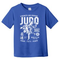 Judo Mma Martial Arts Strength Courage Honor Faith Power Funny Gift Toddler T-Shirt