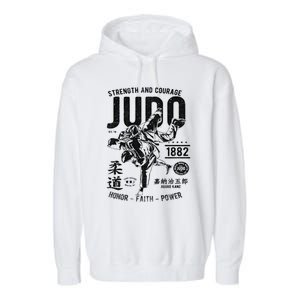 Judo Mma Martial Arts Strength Courage Honor Faith Power Funny Gift Garment-Dyed Fleece Hoodie