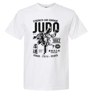 Judo Mma Martial Arts Strength Courage Honor Faith Power Funny Gift Garment-Dyed Heavyweight T-Shirt