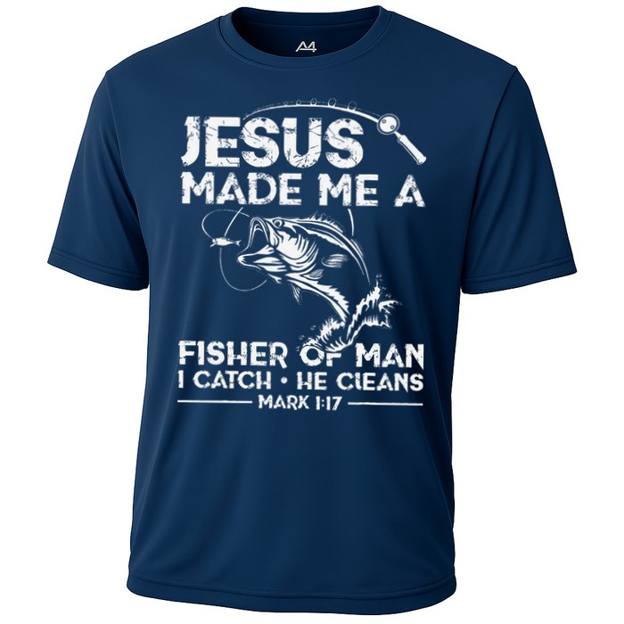 Jesus Made Me A Fisher Of Man Fishing Fisherman Christian Cooling Performance Crew T-Shirt