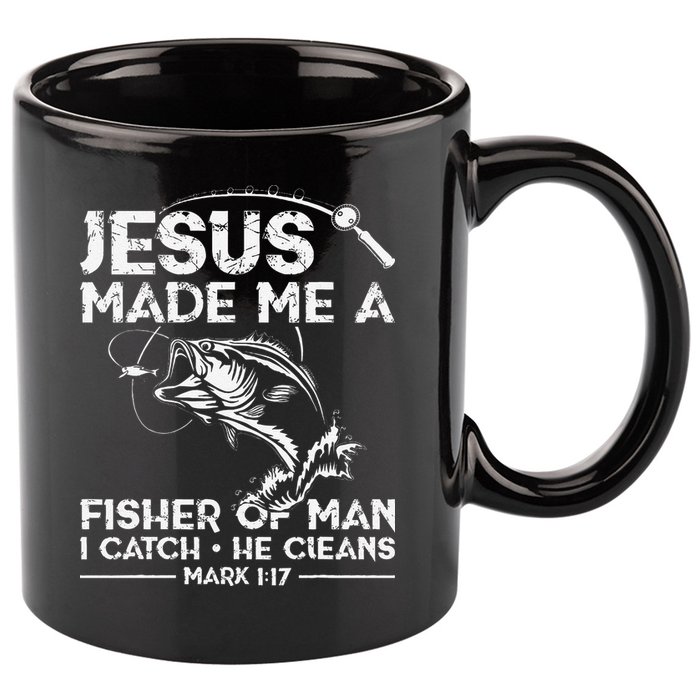 Jesus Made Me A Fisher Of Man Fishing Fisherman Christian 11oz C Handle Ceramic Mug