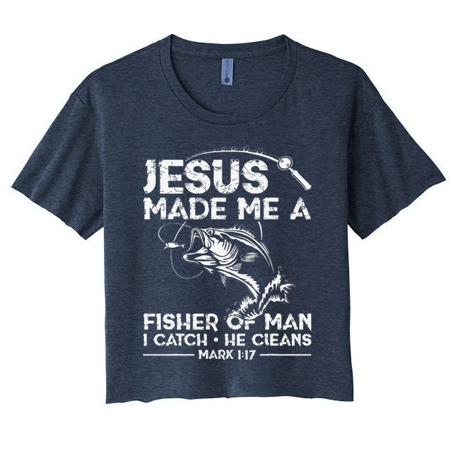 Jesus Made Me A Fisher Of Man Fishing Fisherman Christian Crop Top