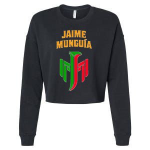 Jaime Munguia Mexican Mexico Lover Cropped Pullover Crew