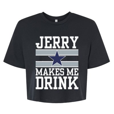 Jerry Makes Me Drink Bella+Canvas Jersey Crop Tee