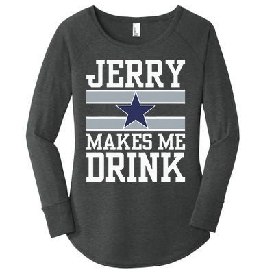 Jerry Makes Me Drink Women's Perfect Tri Tunic Long Sleeve Shirt