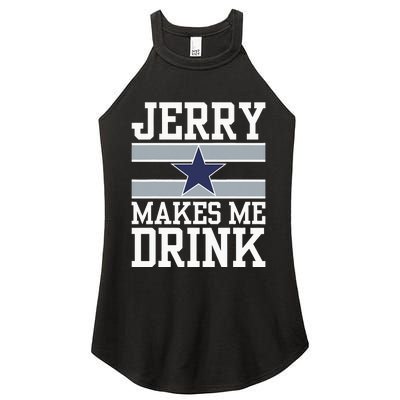 Jerry Makes Me Drink Women's Perfect Tri Rocker Tank