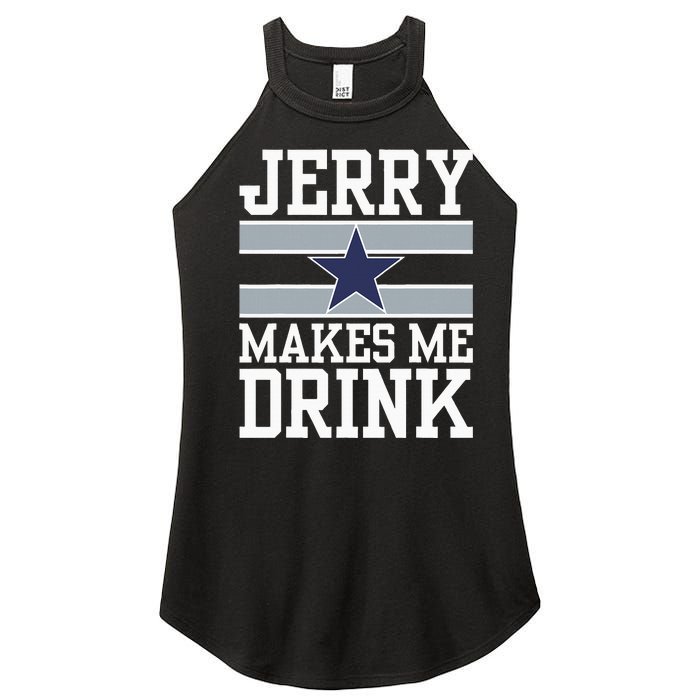 Jerry Makes Me Drink Women's Perfect Tri Rocker Tank