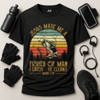 Jesus Made Me A Fisher Of Man Christian Fishing Fisherman Cooling Performance Crew T-Shirt